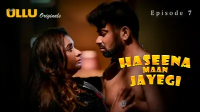 Haseena Maan Jayegi Episode 7