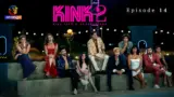 KINK S2 Episode 14