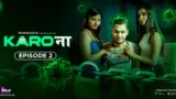 Karo Naa Episode 2