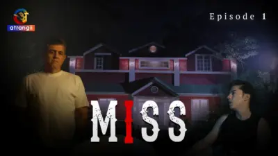 Miss Episode 1