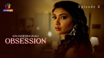 Obsession Episode 2