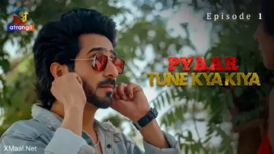 Pyaar Tune Kya Kiya Episode 1