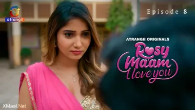 Rosy Maam I Love You Episode 8