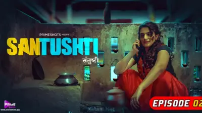 Santushti Episode 2