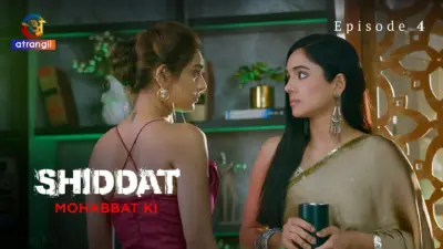 Shiddat Mohabbat Ki Episode 4